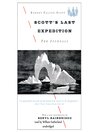 Scott's Last Expedition By Robert Falcon Scott